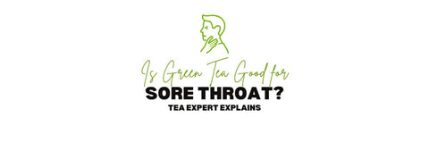 Is groene thee goed tegen keelpijn? Thee-expert legt uit