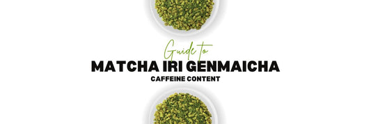 matcha iri Genmaicha cafeïne