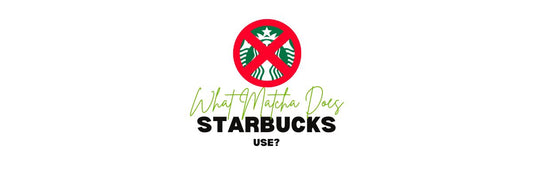 Welke Matcha Gebruikt Starbucks