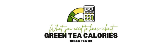 Wat u moet weten over de calorieën in groene thee
