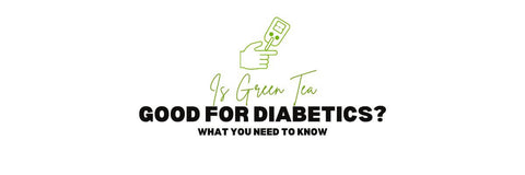 Is groene thee goed voor diabetici? Wat u moet weten
